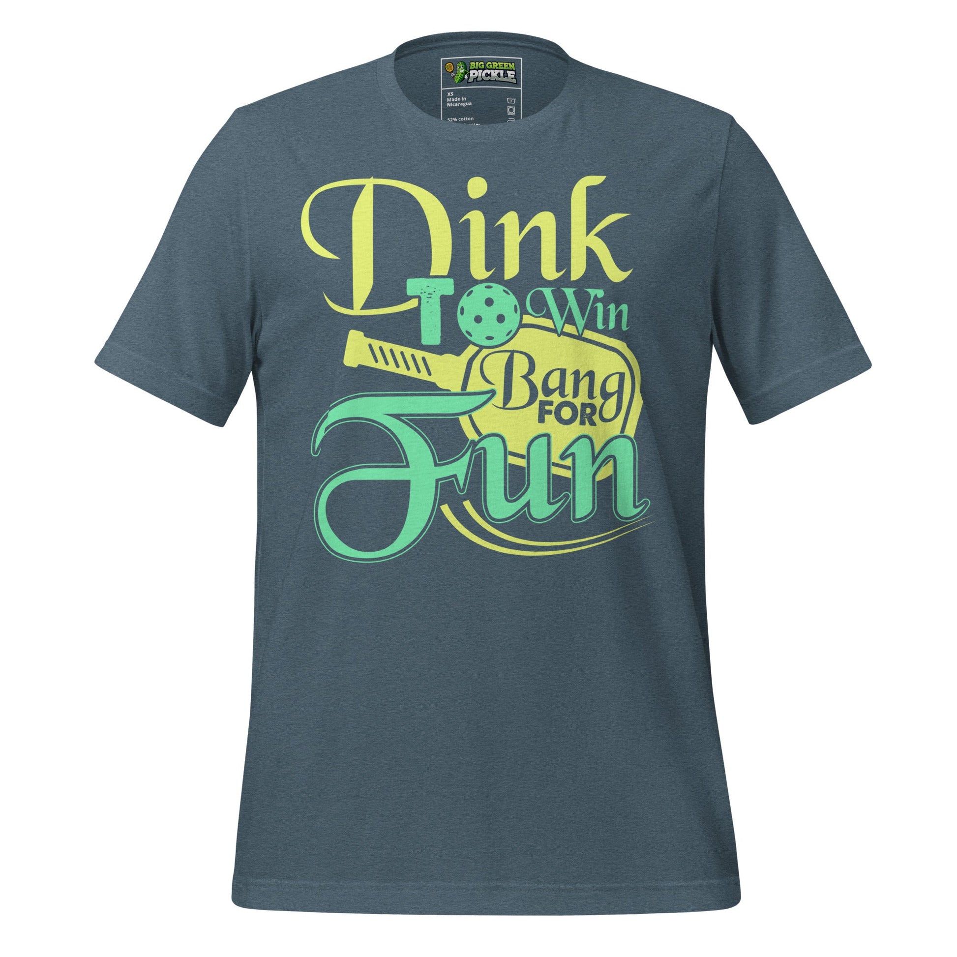 Dink to Win, Bang for Fun Pickleball T-Shirt – Play Smart, Swing Hard - Heather Slate