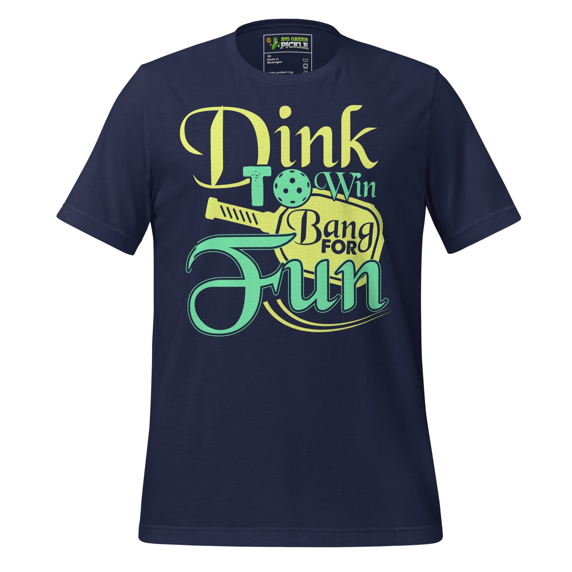 Dink to Win, Bang for Fun Pickleball T-Shirt – Play Smart, Swing Hard - Navy