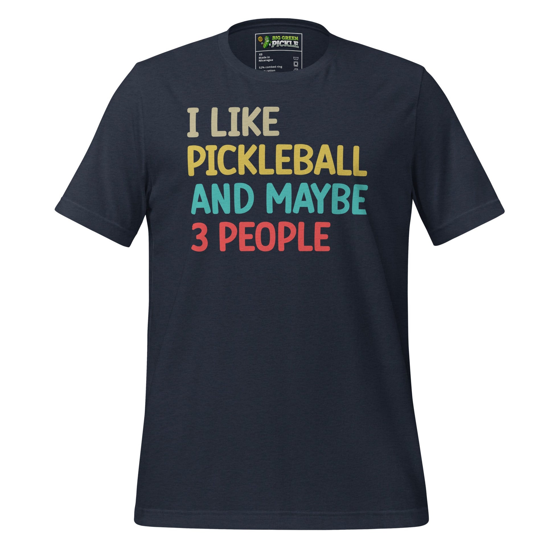 I Like Pickleball and Maybe 3 People Funny T-Shirt - Heather Navy