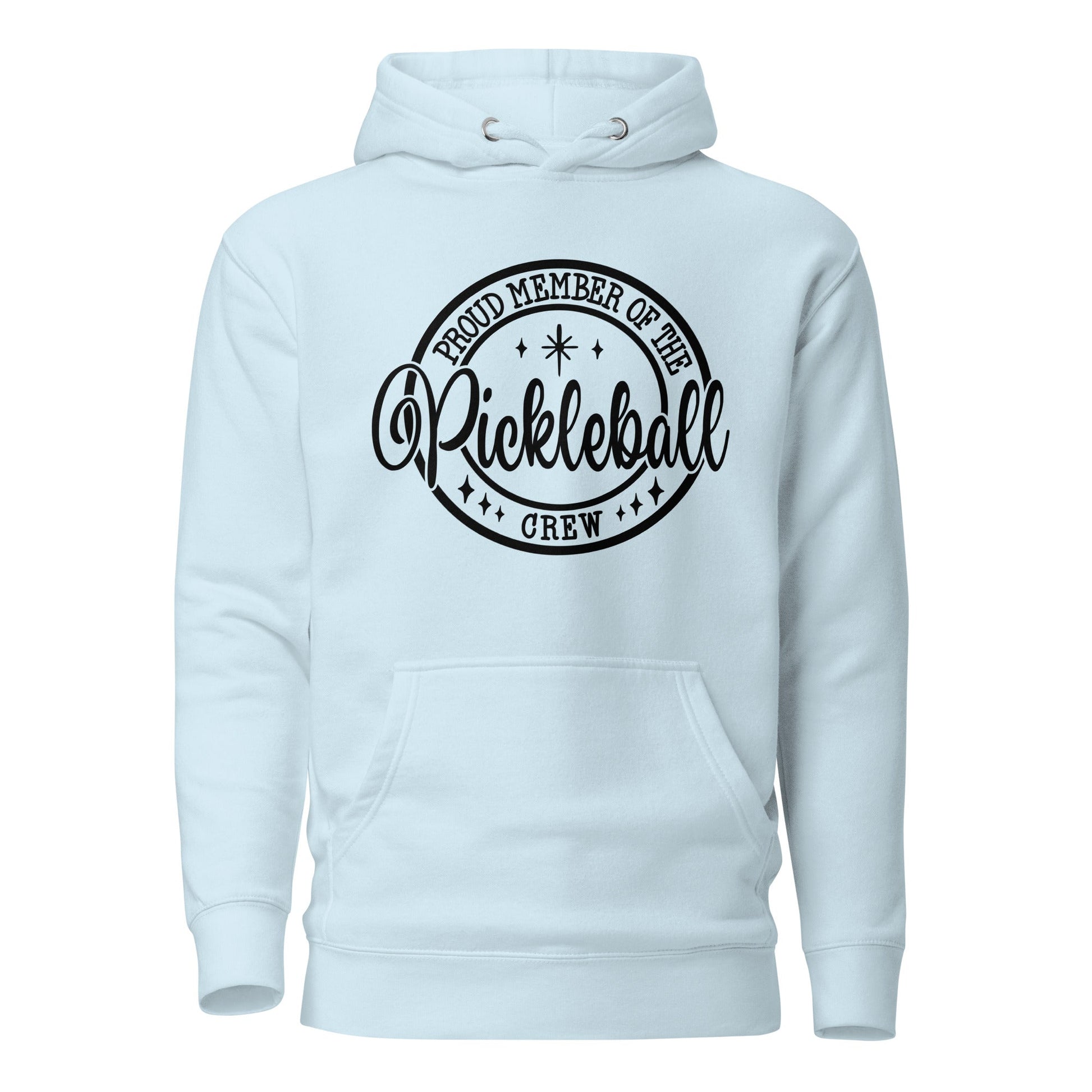 Proud Member of the Pickleball Crew Hoodie - Sky Blue