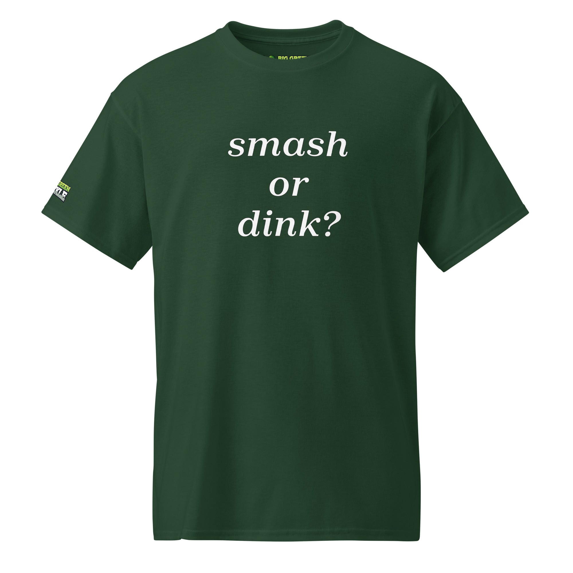 Smash or Dink on 50/50 DryBlend Pickleball T-Shirt - Forest Green