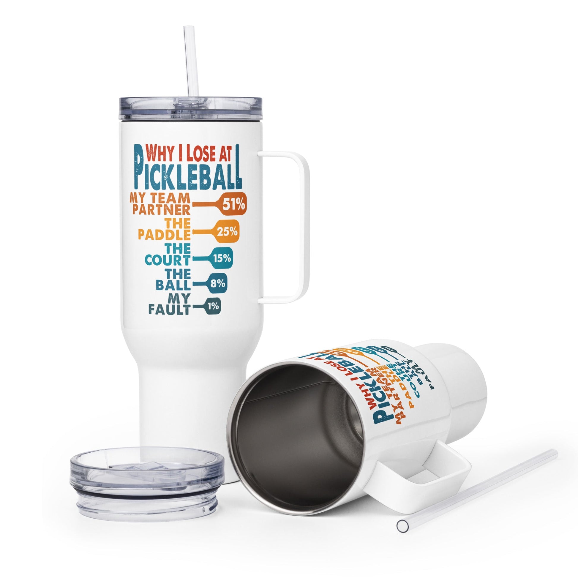 Why I Lose at Pickleball on tumbler with handle - 40 oz