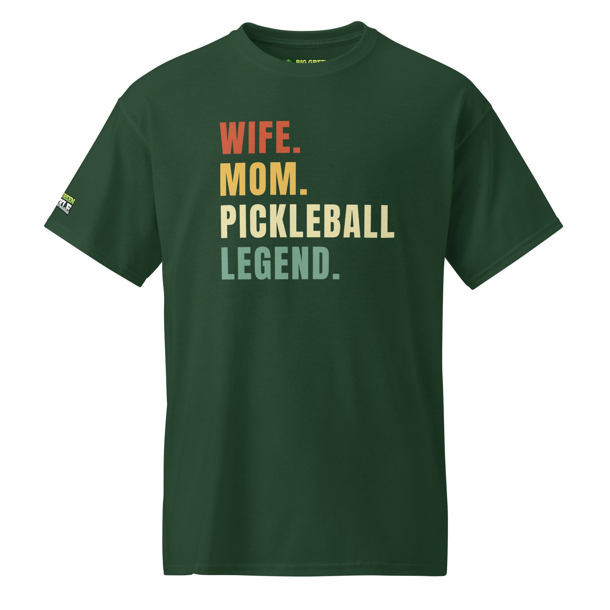 Wife Mom Pickleball Legend on 50/50 Blend Moisture Wicking T-Shirt - Forest Green